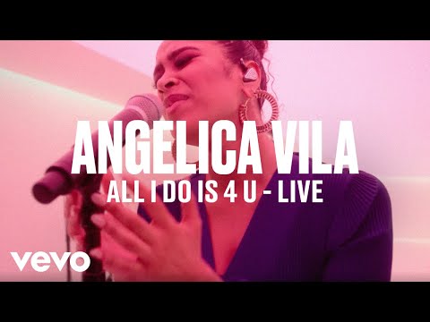 Angelica Vila - "All I Do Is 4 U" (Live) | Vevo DSCVR
