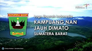 Download lagu Kampuang Nan Jauh Dimato - Lagu Daerah Sumatera Barat (Lirik dan Terjemahan) mp3
