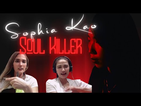 Our Reaction to Sophia Kao’s ‘Soul Killer’|  ប្រតិកម្មរបស់យើងចំពោះ“ ឃាតករព្រលឹង” របស់សូហ្វៀកៅ 🔥