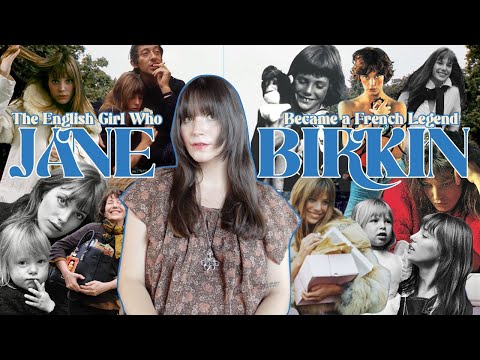 Jane Birkin: The English It Girl Who Became A French Icon