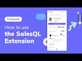 How to use the SalesQL Extension | Lead Generation & Prospecting Platform