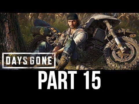 DAYS GONE Part 15 Gameplay Walkthrough - RED RILEY (Full Game)