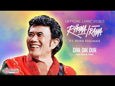Rhoma Irama - Dak Dik Duk (Official Lyric Video)