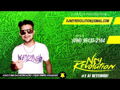 DJ NEY REVOLUTION   SAMPLEADO LOUCO 2018