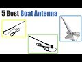 Best Boat Antenna Review : Top 5 Boat Antenna 2019