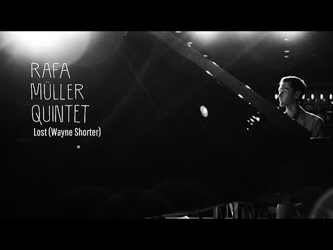 Lost - Rafa Müller Quintett Live at the JazzHall