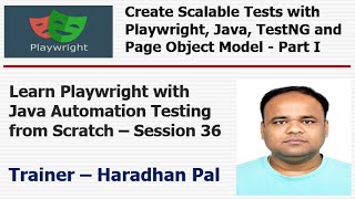 S#36: Create Scalable Tests with Playwright, Java, TestNG and Page Object Model (POM) - Part I #java