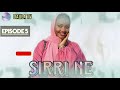 SIRRI NE Hausa Novel Episode 5