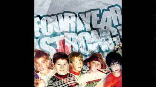 Four Year Strong - 02 Absolutely - Story Of A Girl (Explains It All)