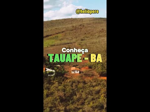 Conheça o Distrito de Tauape, em Licínio de Almeida, Bahia