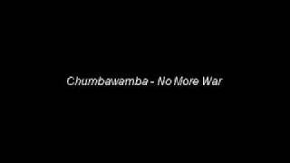 Chumbawamba - No More War
