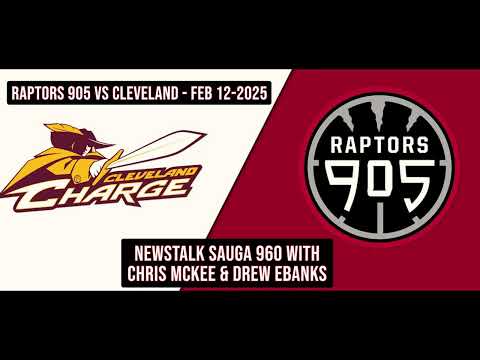Raptors 905 vs Cleveland Feb 12-2025 | NBA G-League Full Game Radio Broadcast NewsTalk Sauga 960
