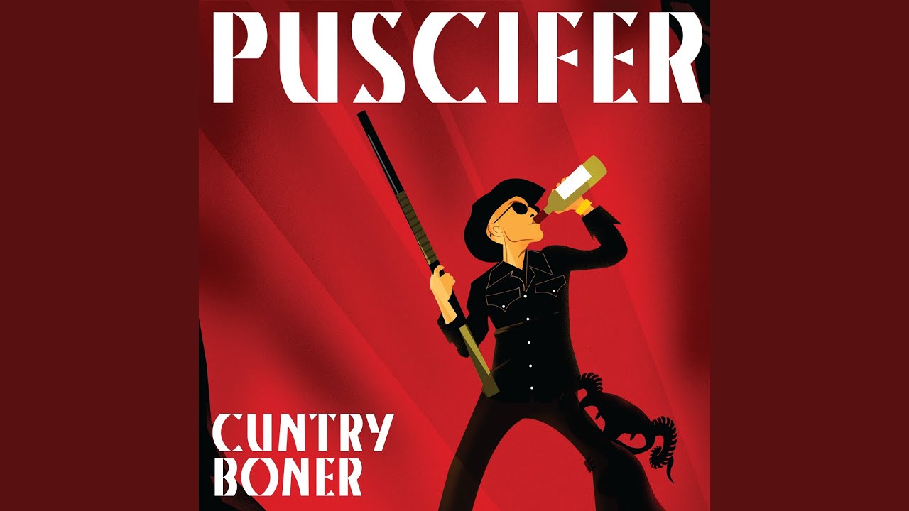 Puscifer - Cuntry Boner