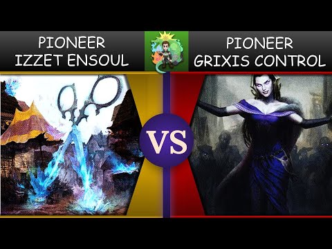 Pioneer 2019: Match 2 - Izzet Ensoul vs Grixis Control