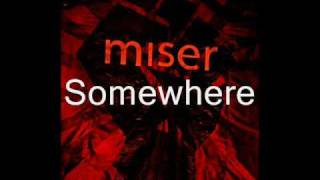 Miser - Zen (w/lyrics)
