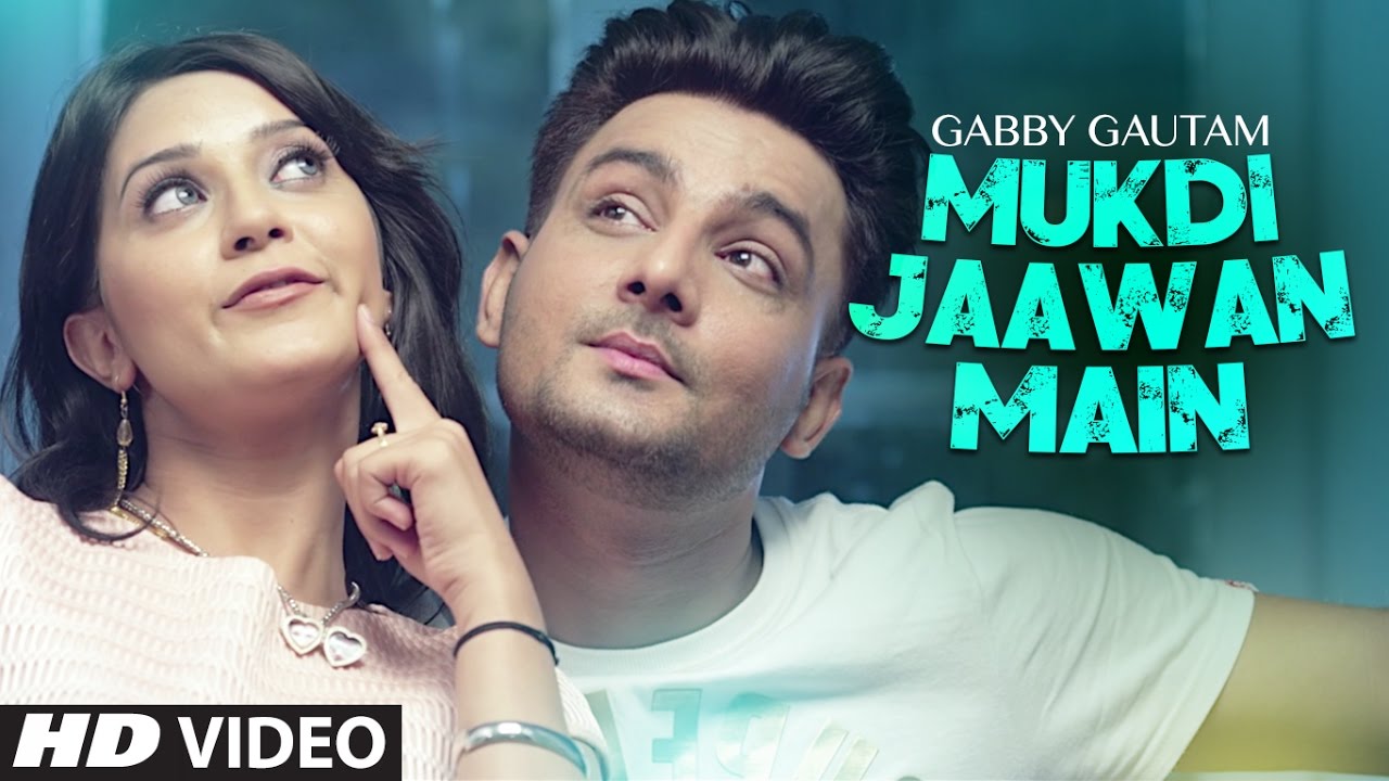 Mukdi Jaawan Main (Title) Lyrics  | Mukdi Jaawan Main | Gabby Gautam | Gabby Gautam | Ranjha Yaar