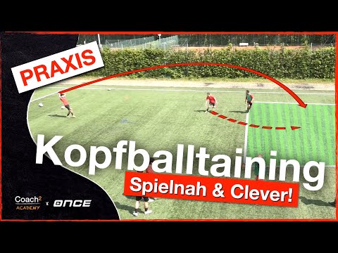 Kopfball clever & spielnah trainieren I Coach² - Fußballtraining