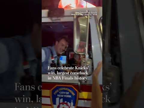 Fans celebrate Knicks’ win, largest comeback in NBA Finals history