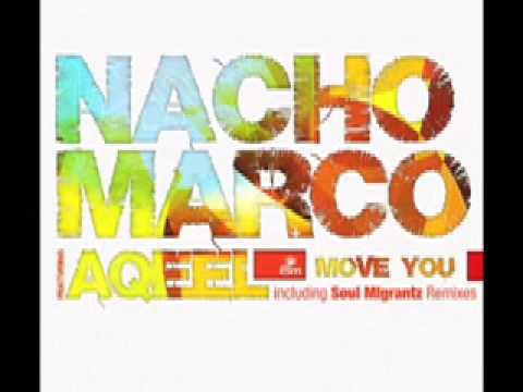 Nacho Marco feat. Aqeel "Move You" OM Records