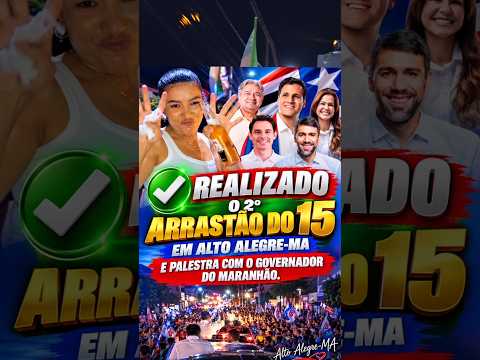 2° Arrastão do 15 em Alto Alegre-MA.