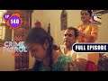Ahankaar Crime Patrol 2 0 Ep 147 Full Episode 27 Sep 2022