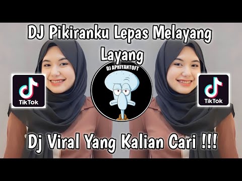 DJ PIKIRANKU LEPAS MELAYANG LAYANG | LEPAS DJ ARIF DU VIRAL TIK TOK TERBARU 2023