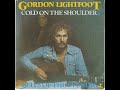 Gordon Lightfoot - Cold On the Shoulder - Bells of the Evening