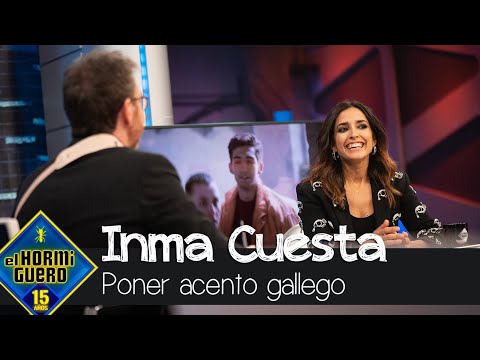 Inma Cuesta, ante el complicado reto de poner acento gallego - El Hormiguero