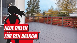 Neue WPC-Dielen für den Balkon verlegen | Renovieren