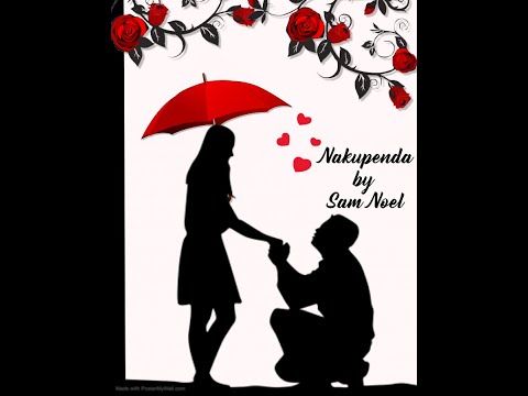 #Nakupenda Feat Sam Noel Official,Godricks The Producer