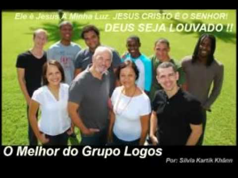 Grupo Logos   As Melhores Canções de Louvor
