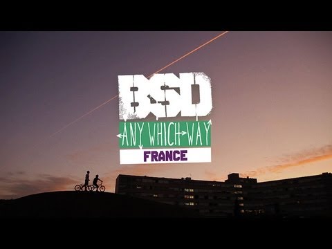 BSD BMX 'Any Which Way' France