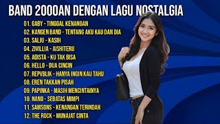 Download lagu BAND 2000AN DENGAN LAGU NOSTALGIA   Kangen Band Gaby The Rock Repvblik mp3