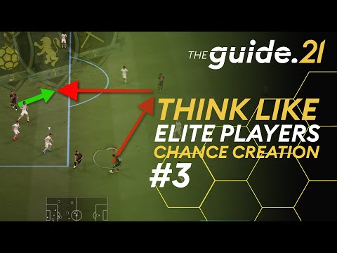 CREATE CHANCES LIKE AN ELITE PLAYER - In-depth Analysis | FIFA 21 Attacking Tutorial | THE GUIDE