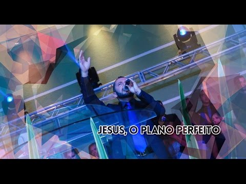 Jesus, o Plano Perfeito - Renascer Praise