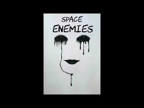 SPACE - Enemies (Official Audio @space914_)