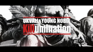 Ukvali feat. Young Noble (2Pac´s Outlawz) - Killumination (Prod. by Blood X)