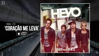Hevo84 - 12 - Coração Me Leva (Audio) [Daqui Pra Frente]