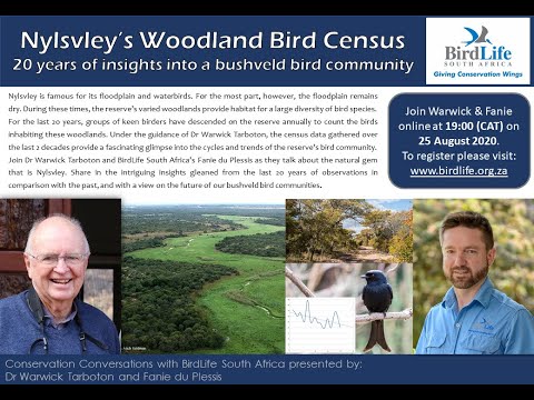 Conservation Conversations: Dr Warwick Tarboton & Fanie du Plessis - Nylsvley Bird Census (25Aug20)