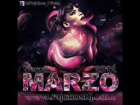 14.Session Marzo 2012 Dj Rajobos