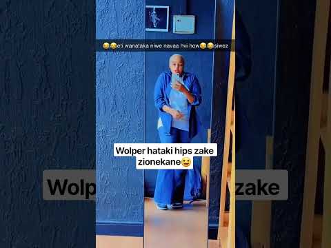 Wolper Hataki Hips Zake Zionekane