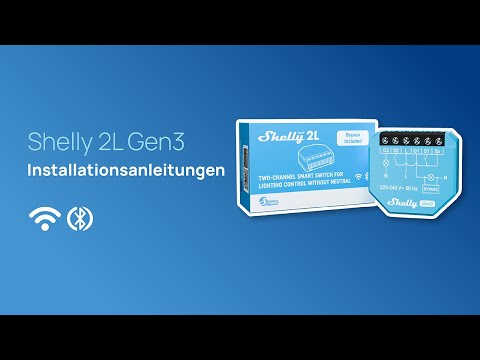 Shelly 2L Gen3 - Installationsvideo (DE)
