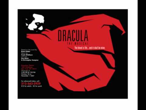 Dracula, the Musical on Broadway: The Longer I Live
