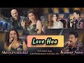 SHREYA GHOSHAL: Love Hua || Kumar Sanu & Shreya Ghoshal Duet Performance || Urmila || Indian Idol 14