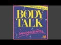Imagination - Body Talk [Audio HQ]