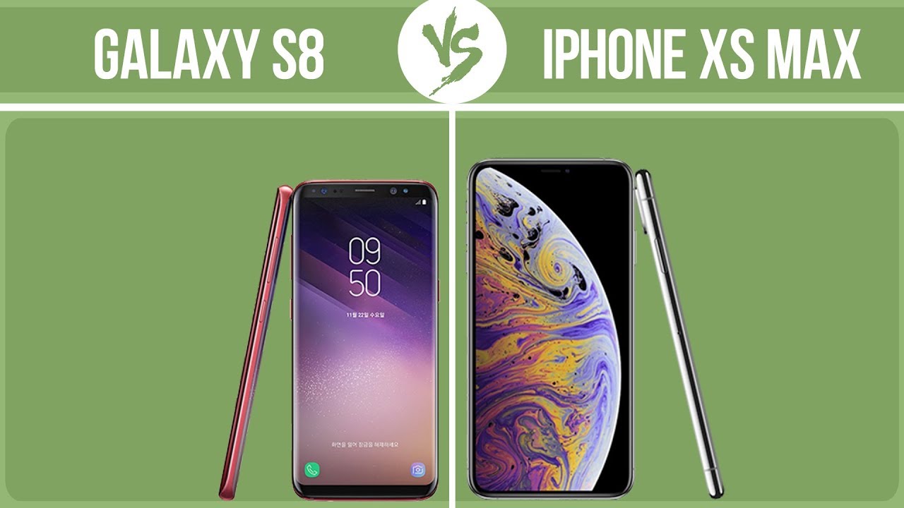 Samsung Galaxy S8 vs Apple iPhone XS Max ✔️