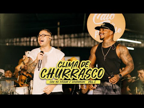 Caio no Pagode convida Gamadinho (Clima de Churrasco vol.8)