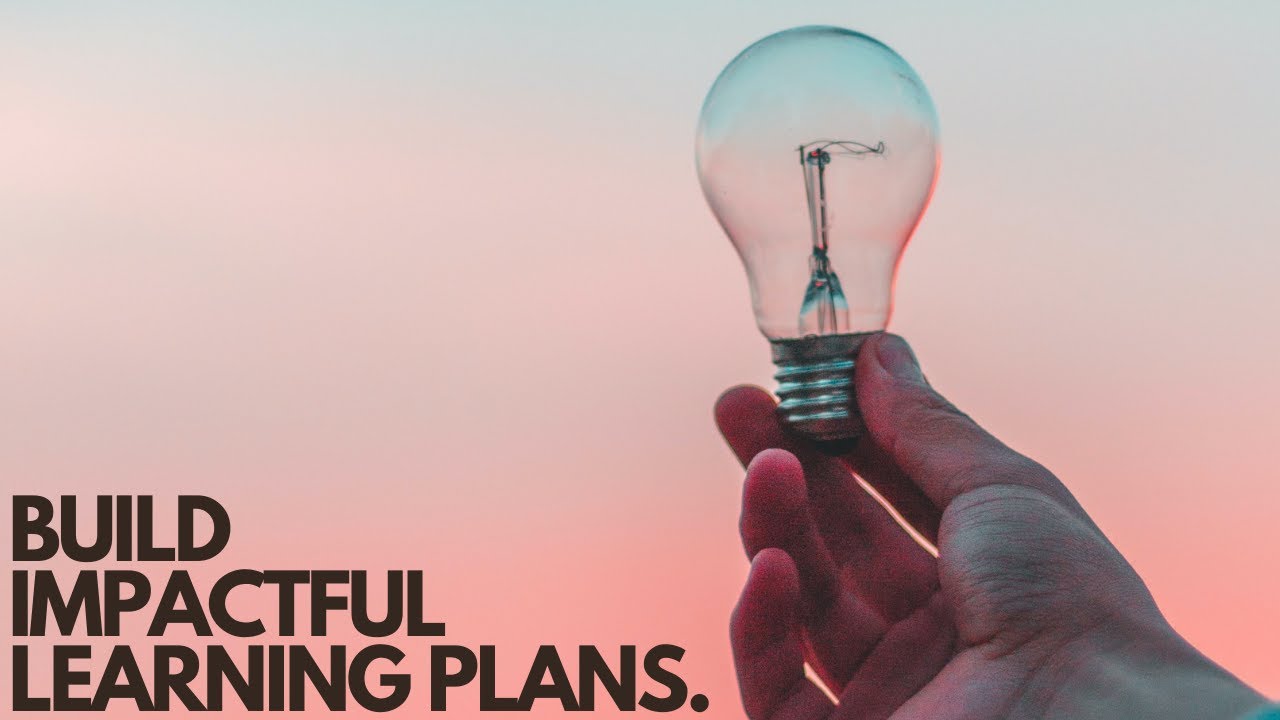 How To Create A Highly Effective Learning And Development Plan - 5 Key Questions