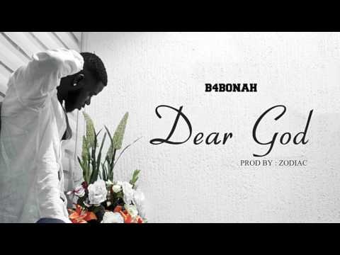 B4Bonah - Dear God (Audio Slide)