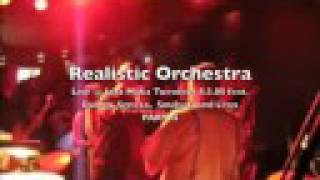 Realistic Orchestra @ Jazz Mafia Tuesdays 8.5.08 PART TWO